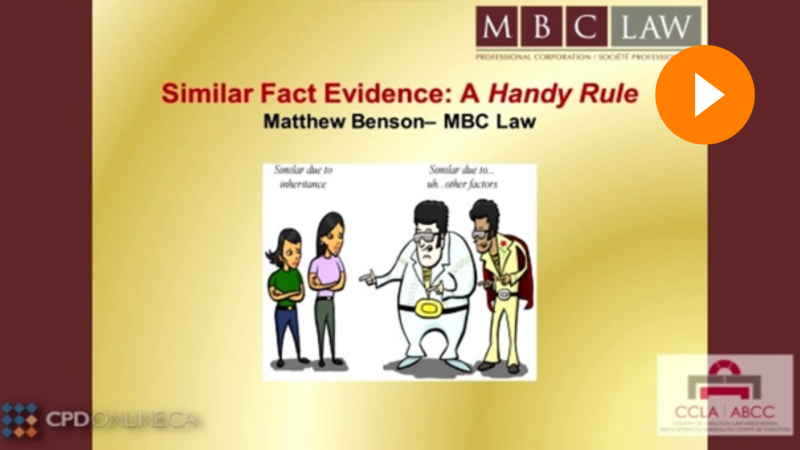 Six Under Six: An Overview of Section 13 of the Evidence Act; Intrusion Upon Seclusion Trilogy; Similar Fact Evidence: A Handy Rule