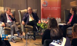 A Fireside Chat with the Honourable Thomas Cromwell and the Honourable Dennis O’Connor: The Art of Advocacy and the Road Ahead